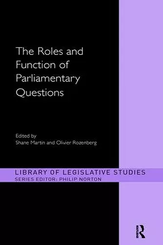 The Roles and Function of Parliamentary Questions cover