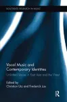 Vocal Music and Contemporary Identities cover