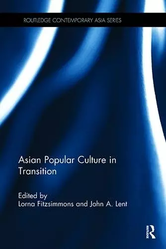 Asian Popular Culture in Transition cover