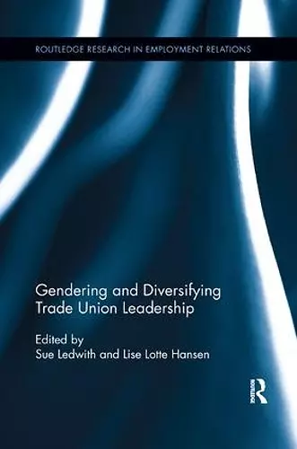 Gendering and Diversifying Trade Union Leadership cover