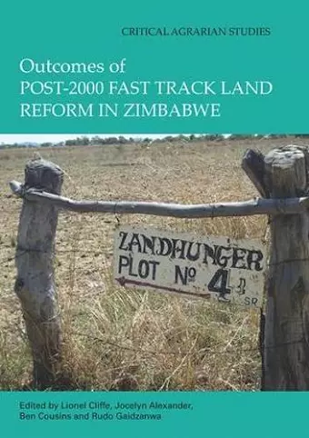 Outcomes of post-2000 Fast Track Land Reform in Zimbabwe cover