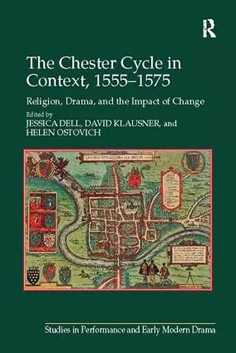 The Chester Cycle in Context, 1555-1575 cover