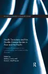 Health Transitions and the Double Disease Burden in Asia and the Pacific cover