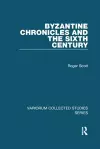 Byzantine Chronicles and the Sixth Century cover