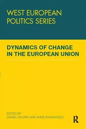 Dynamics of Change in the European Union cover