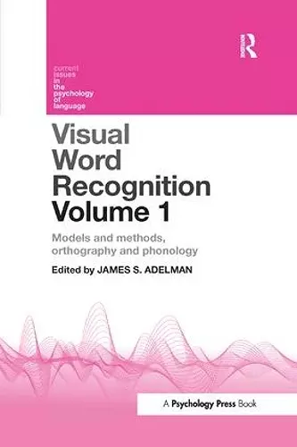 Visual Word Recognition Volume 1 cover