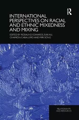 International Perspectives on Racial and Ethnic Mixedness and Mixing cover