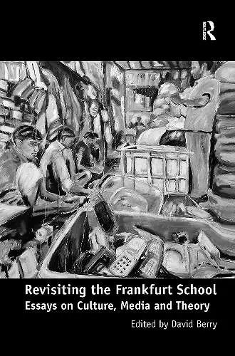 Revisiting the Frankfurt School cover