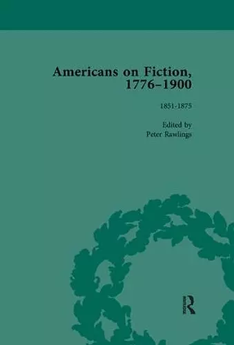 Americans on Fiction, 1776-1900 Volume 2 cover