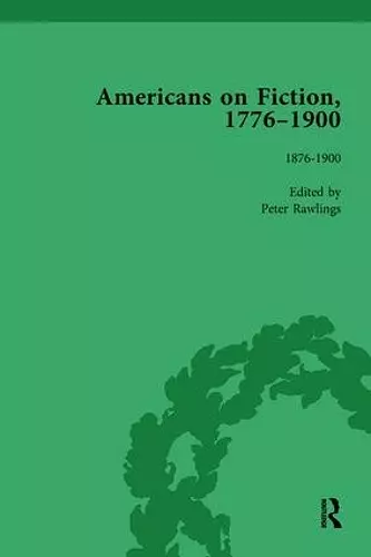 Americans on Fiction, 1776-1900 Volume 3 cover