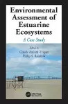 Environmental Assessment of Estuarine Ecosystems cover