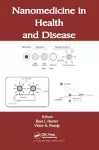 Nanomedicine in Health and Disease cover
