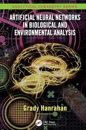 Artificial Neural Networks in Biological and Environmental Analysis cover