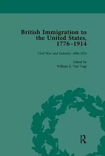 British Immigration to the United States, 1776–1914, Volume 4 cover