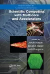 Scientific Computing with Multicore and Accelerators cover