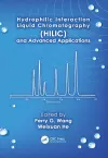 Hydrophilic Interaction Liquid Chromatography (HILIC) and Advanced Applications cover