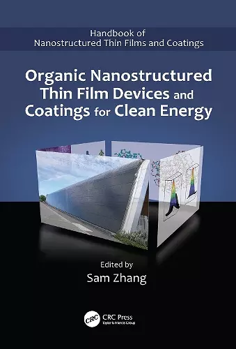 Organic Nanostructured Thin Film Devices and Coatings for Clean Energy cover