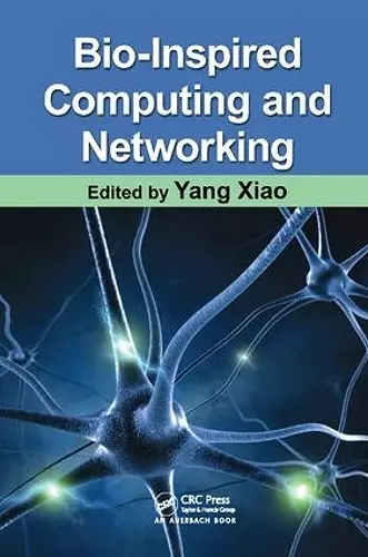 Bio-Inspired Computing and Networking cover