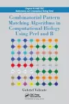 Combinatorial Pattern Matching Algorithms in Computational Biology Using Perl and R cover