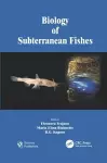 Biology of Subterranean Fishes cover