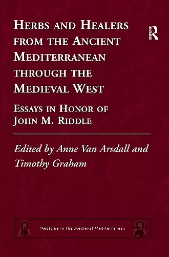 Herbs and Healers from the Ancient Mediterranean through the Medieval West cover