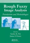 Rough Fuzzy Image Analysis cover