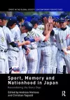 Sport, Memory and Nationhood in Japan cover