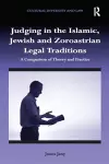 Judging in the Islamic, Jewish and Zoroastrian Legal Traditions cover