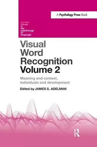 Visual Word Recognition Volume 2 cover