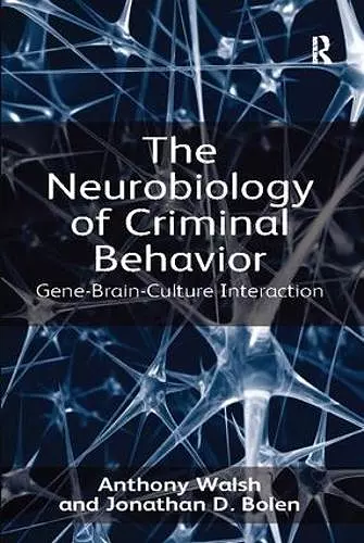 The Neurobiology of Criminal Behavior cover