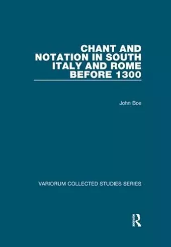 Chant and Notation in South Italy and Rome before 1300 cover