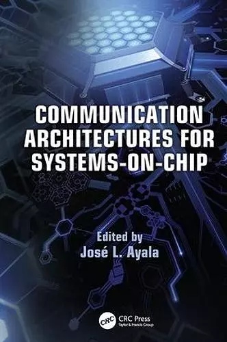 Communication Architectures for Systems-on-Chip cover