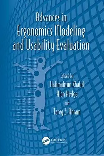 Advances in Ergonomics Modeling and Usability Evaluation cover