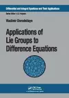 Applications of Lie Groups to Difference Equations cover