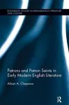 Patrons and Patron Saints in Early Modern English Literature cover