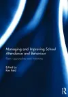 Managing and Improving School Attendance and Behaviour cover