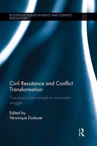 Civil Resistance and Conflict Transformation cover