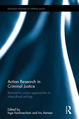 Action Research in Criminal Justice cover