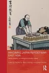 Imagining Japan in Post-war East Asia cover