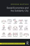 Social Economics and the Solidarity City cover