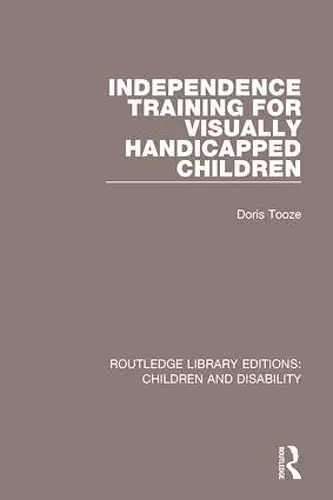 Independence Training for Visually Handicapped Children cover