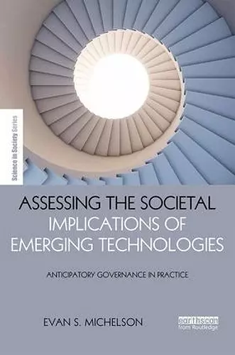 Assessing the Societal Implications of Emerging Technologies cover
