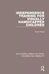 Independence Training for Visually Handicapped Children cover