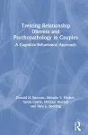 Treating Relationship Distress and Psychopathology in Couples cover