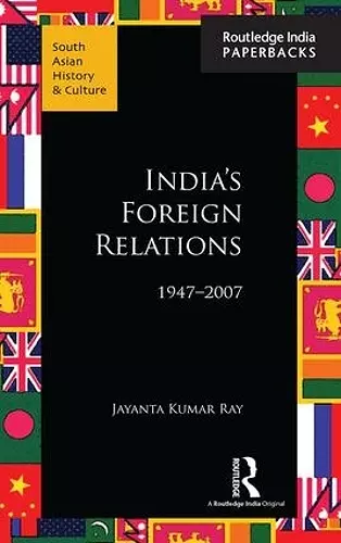 India's Foreign Relations, 1947-2007 cover