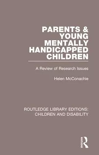 Parents and Young Mentally Handicapped Children cover