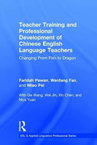 Teacher Training and Professional Development of Chinese English Language Teachers cover
