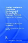 Teacher Training and Professional Development of Chinese English Language Teachers cover