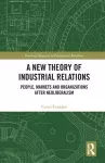 A New Theory of Industrial Relations cover