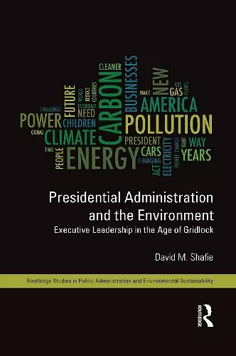 Presidential Administration and the Environment cover